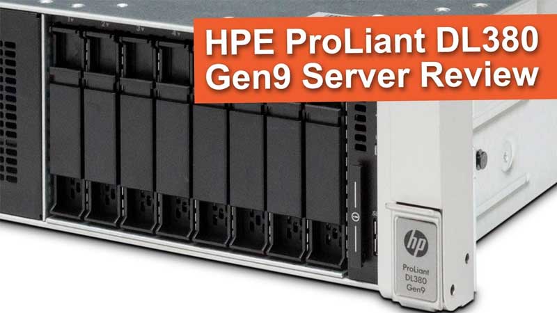 بررسی سرور HPE ProLiant DL380 Gen9