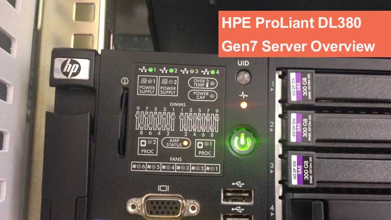 نقد و بررسی سرور HPE ProLiant DL380 Gen7