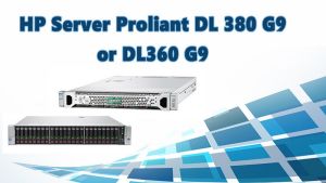 مقایسه سرور اچ پی HP ProLiant DL360 G9 با DL380 G9 – سرورهای نسل 9 اچ پی